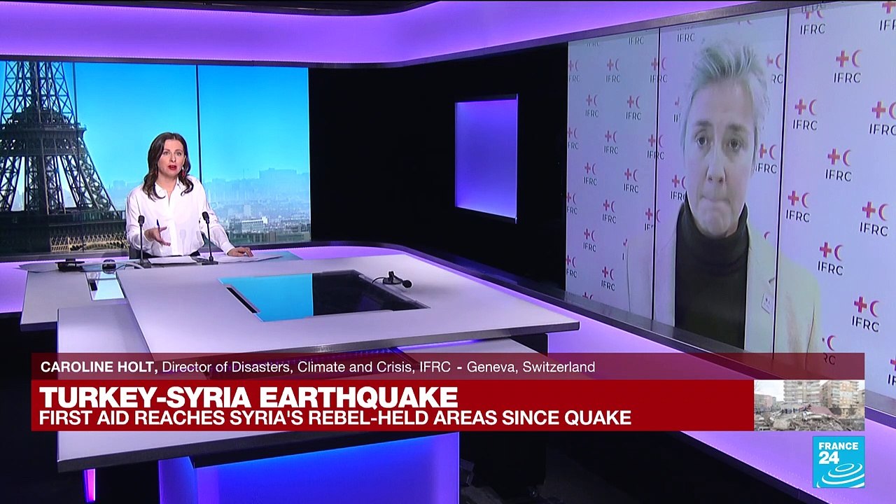 Humanitarian efforts in Syria & Turkey: 'The needs on the ground are absolutely massive'