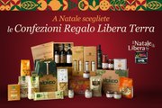 A Natale regala i prodotti biologici coltivati nelle terre liberate dalle mafie