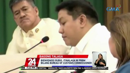 Bienvenido Rubio, itinalaga ni PBBM bilang Bureau of Customs Commissioner | 24 Oras