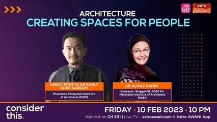 Consider This: Architecture (Part 2) — “Spaces Are For People”