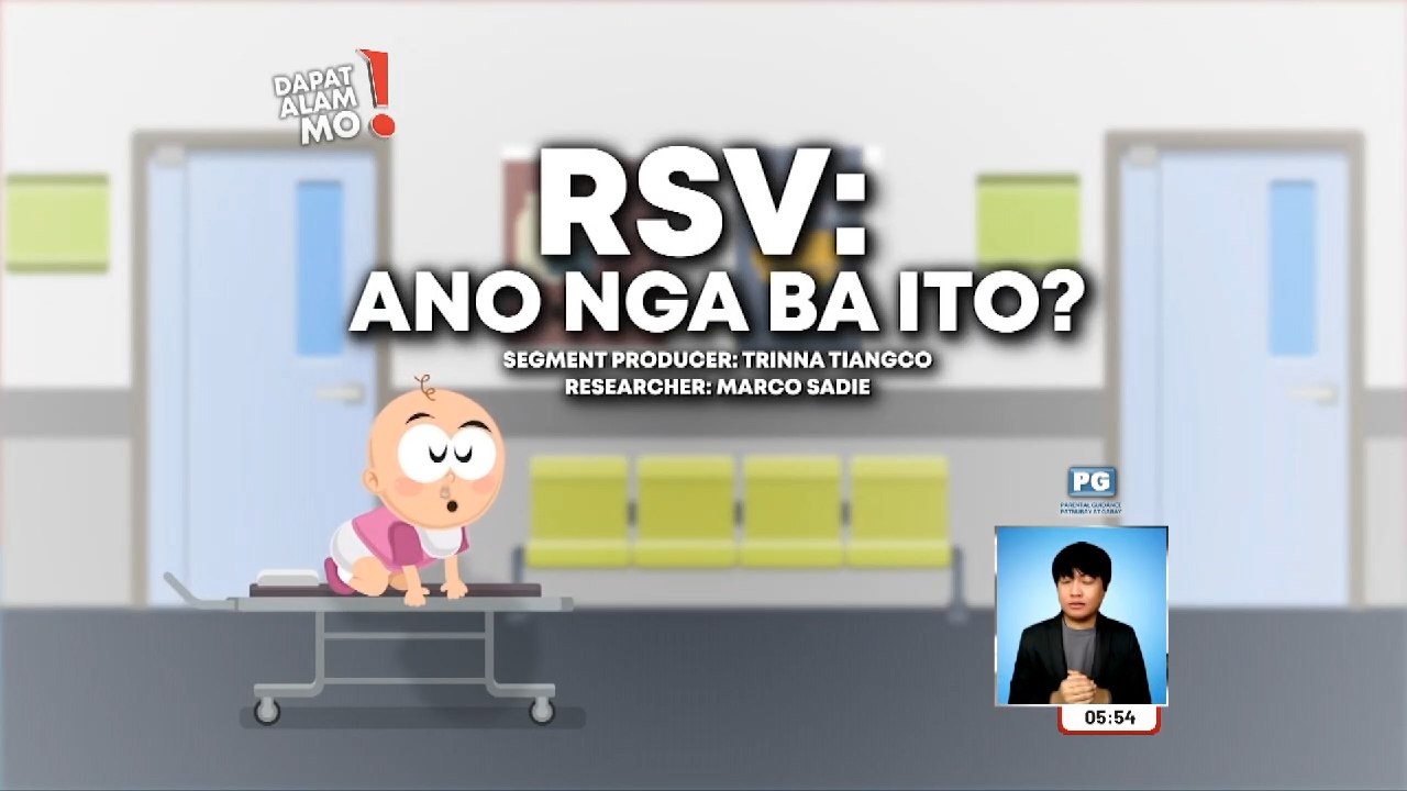 Sakit na RSV, paano nga ba dumadapo sa mga bata? | Dapat Alam Mo!
