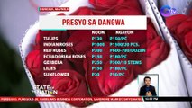 Presyo ng bulaklak, nagmamahal habang papalapit ang Valentine's Day | SONA