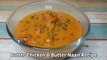 Butter Chicken With Butter Naan Recipe | Butter Chicken Recipe In Hindi | Restaurant Style |