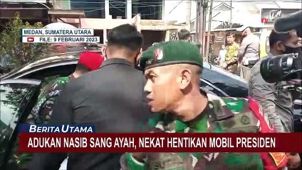 Seorang Perempuan di Medan Nekat Hentikan Barikade Mobil Presiden Demi Adukan Nasib Sang Ayah!