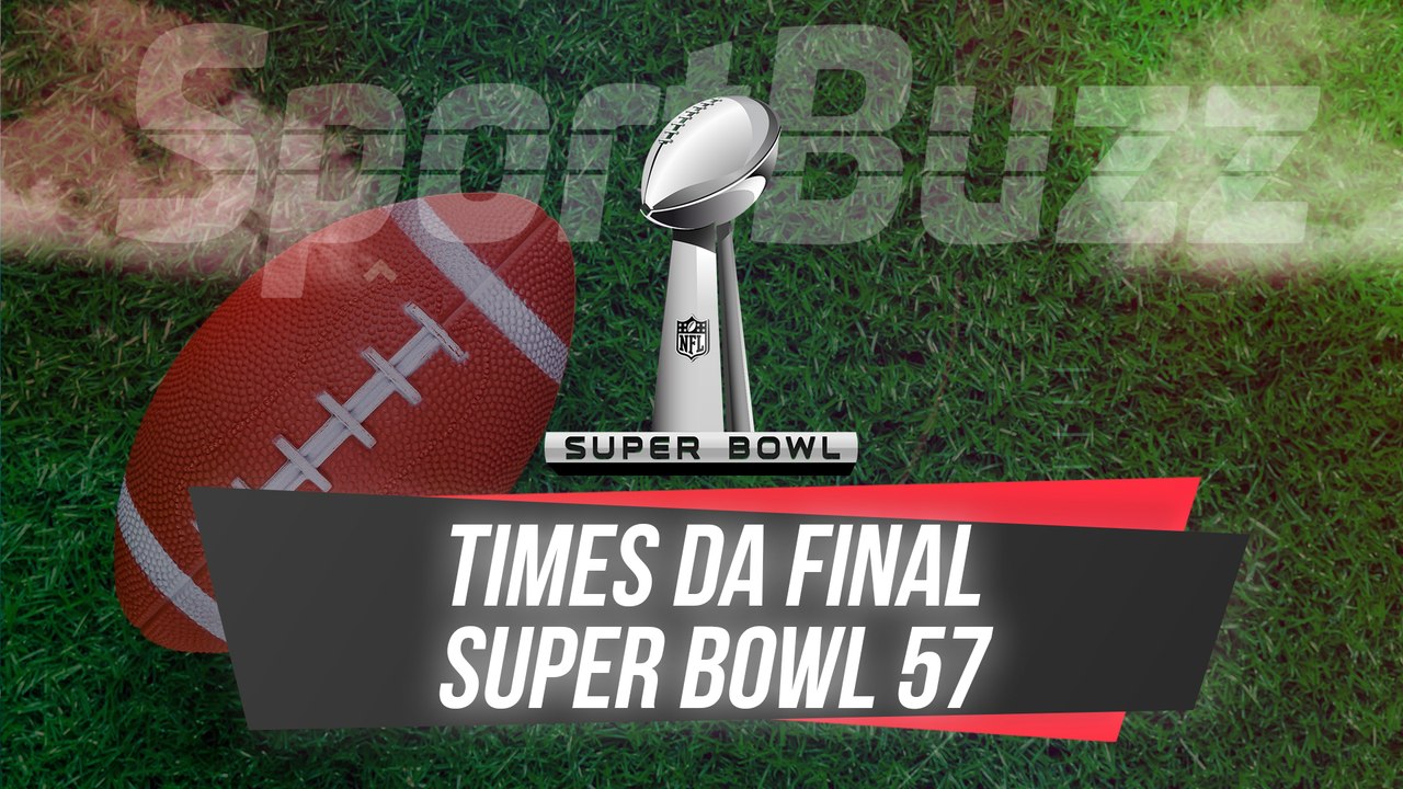 CONHEÇA QUAIS SÃO OS DOIS TIMES QUE DISPUTARÃO O SUPER BOWL 57