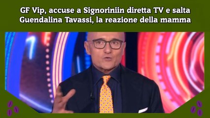 GF Vip, accuse a Signoriniin diretta TV e salta Guendalina Tavassi, la reazione della mamma