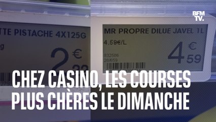+15%: comment Casino gonfle les prix dans ses rayons le dimanche