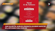San Valentín Nobuko presenta un menú especial de 3 opciones para parejas