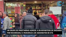 Un grupo de proetarras agrede a un reportero de OKDIARIO por recordarle a Muguruza los asesinatos de ETA