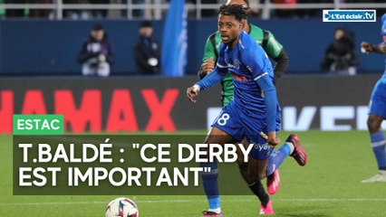 Thierno Baldé : "Le derby est important pour les supporters et pour nous"