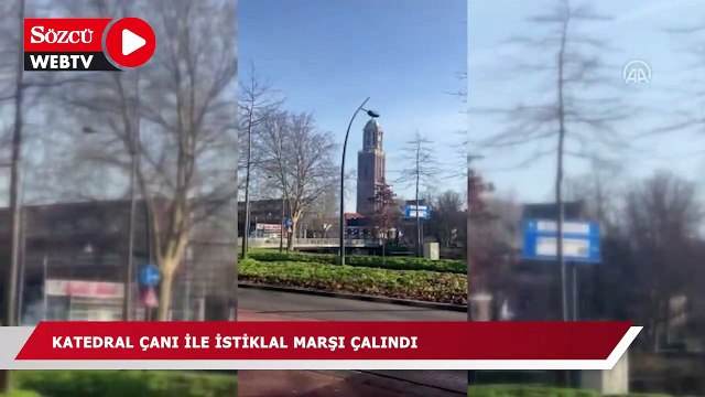 Hollanda'da Türkiye ile dayanışma için katedral çanıyla İstiklal Marşı çalındı