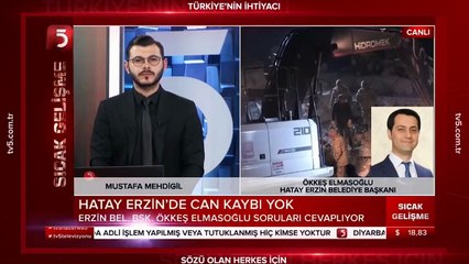 Hatay yıkıldı, Erzin'de tek enkaz ve can kaybı yok... Başkan Elmasoğlu: Kızanlar olsa da kaçak yapıya izin vermedik
