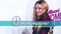 Madonna Calls Out Ageism and Misogyny After Grammys Appearance _ E! News