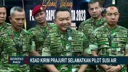 Tải video: KSAD Kirim Prajurit Bantu Selamatkan Pilot Susi Air yang Diduga Disandera KKB Papua