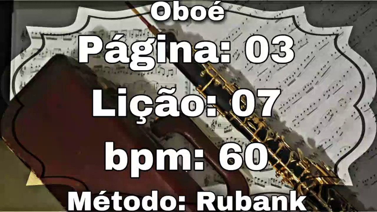 Página: 03 Lição: 07 - Oboé [60 bpm]