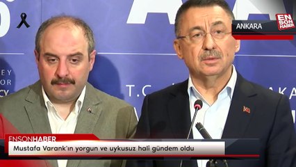 Mustafa Varank'ın yorgun ve uykusuz hali gündem oldu