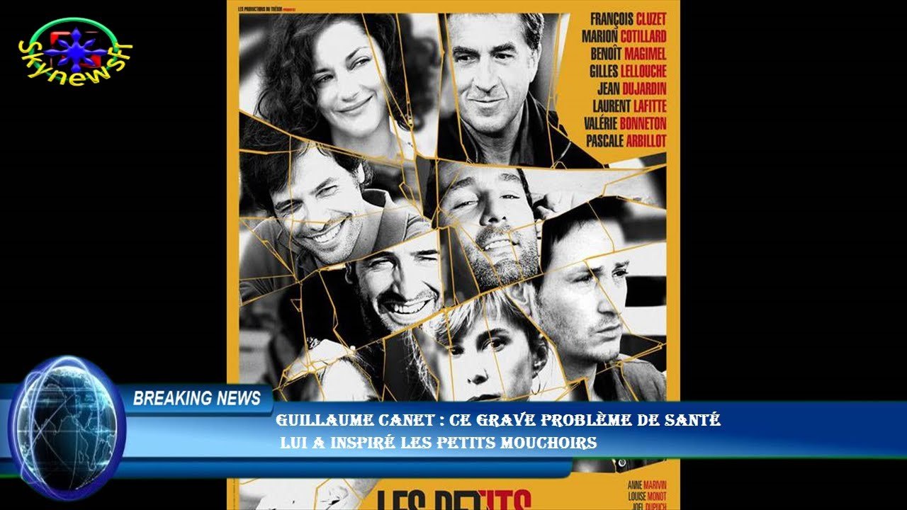 Guillaume Canet : ce grave problème de santé  lui a inspiré Les Petits Mouchoirs