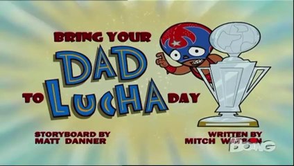 ¡Mucha Lucha! - Padri e figli