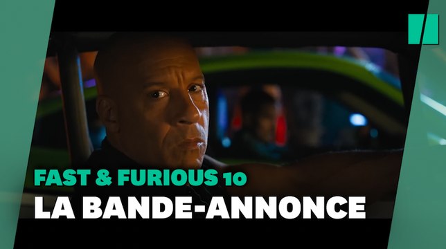 Fast & Furious 10 : découvrez la bande-annonce officielle