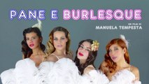 Pane e Burlesque (2014) HD