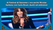 Al Festival di Sanremo c'era anche Nicolas Sarkozy con Carla Bruni, duetti ed esibizioni