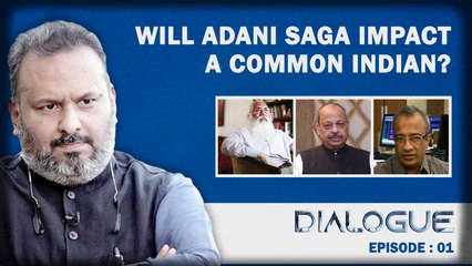 Dialogue: Will Adani Saga Impact Common Indian???| Hindenburg | Anad Vardhan Singh| Prof Arun Kumar
