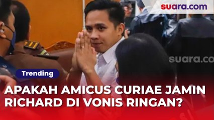 Jelang Vonis, Apakah Amicus Curiae Bisa Menjamin Hukuman Richard Eliezer Diringankan?