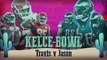 Chiefs @ Eagles: Kelce-Bowl - Travis v Jason