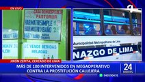 Cercado de Lima: más de 200 intervenidos en jirón Zepita durante operativo contra la prostitución