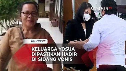 Kuasa Hukum Sebut Keluarga Yosua Akan Hadiri Sidang Vonis Ferdy Sambo dan Putri Candrawathi
