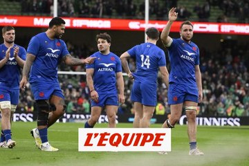 «Un match de dingues» - Rugby - Bleus - Débrief