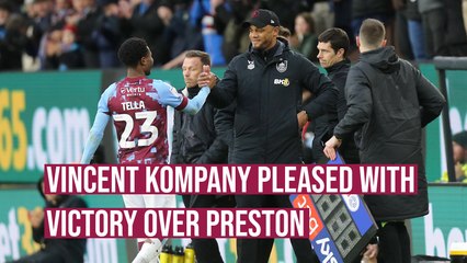 It was a very good win - Vincent Kompany on Preston victory