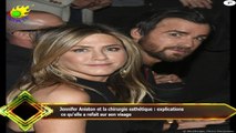 Jennifer Aniston et la chirurgie esthétique : explications  ce qu'elle a refait sur son visage