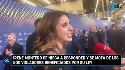 Irene Montero se niega a responder y se mofa de los 500 violadores beneficiados por su Ley