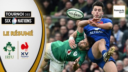Six Nations 2023 : Le résumé d'Irlande - France