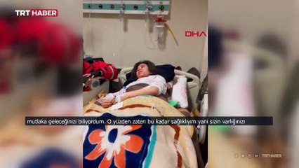 72 saat sonra enkazdan çıkarılan İlayda: Beni kurtaracağınızı biliyordum