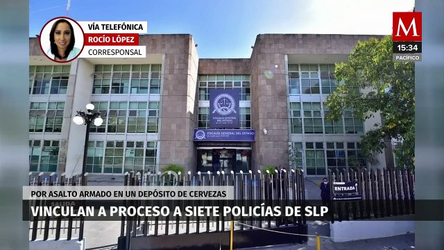 Vinculan a proceso a 7 policías por asalto armado en San Luis Potosí