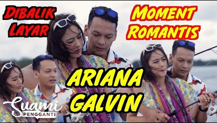 MOMENT ROMANTIS ARIANA DENGAN GALVIN