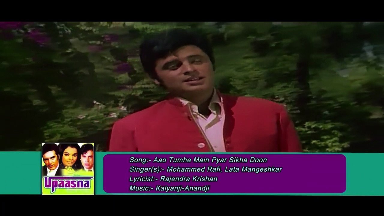 Aao Tumhe Main /  Mohammed Rafi, Lata Mangeshkar / Upaasna 1971