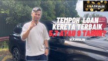Loan Kereta 5, 7 Atau 9 Tahun Lebih Baik, Apa Beza Tempoh Lama & Sekejap - RMaskulin