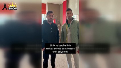 Novak Djokovic: Kalbim sizlerle birlikte