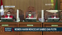 Sidang Vonis Sambo Digelar Besok, Ini Kilas Balik Hakim Cecar Sambo dan Putri di Persidangan!