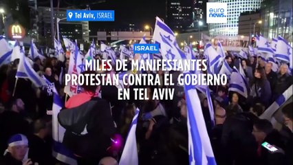 Miles de manifestantes protestan contra la reforma del sistema judicial en Israel