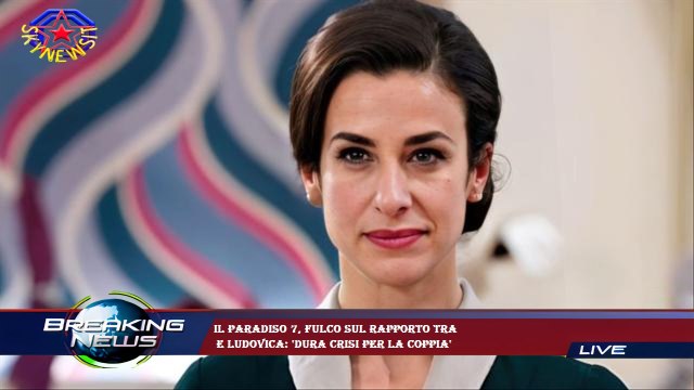 Il Paradiso 7, Fulco sul rapporto tra e Ludovica: 'Dura crisi per la coppia'