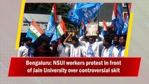 Bengaluru: NSUI workers protest in front of Jain University over controversial skit