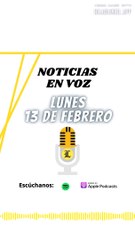 RESUMEN DE NOTICIAS LUNES 13 DE FEBRERO