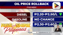 Panibagong oil price rollback, asahan ngayong linggo