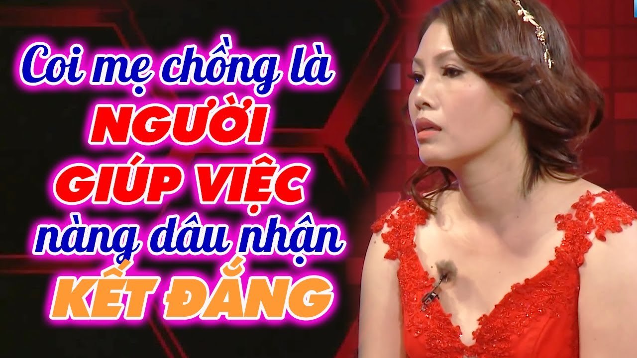 Coi mẹ chồng như NGƯỜI GIÚP VIỆC nàng dâu nhận cái kết đắng _ Chuyện mẹ chồng nàng dâu