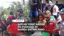Sigap! Satgas Yonif Raider 514 Kostrad Evakuasi 33 Orang Pengungsi dari Distrik Paro