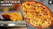 Butter Chicken Lasagna | Valentine’s Day Special | Chicken Lasagna By Varun | Get Curried